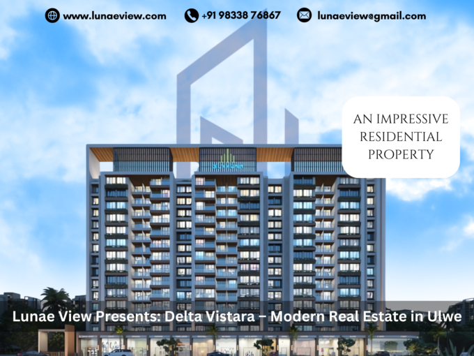 Delta Vistara Ulwe – Residential Flats for Sale | Lunae View Real Estate